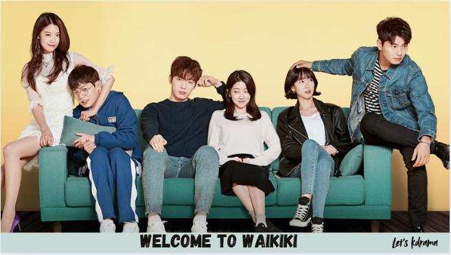 best comedy Korean drama
Welcome to waikiki